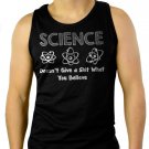 Science Doesn't Give a Sht What You Believe Men Black Tank Top Sleeveless