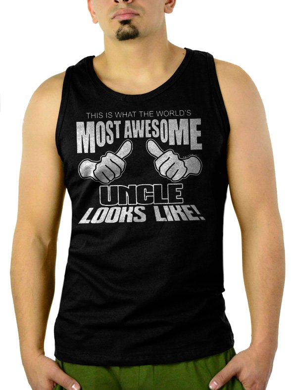 This Is What The World's Most Awesome Uncle Looks Like Men Black Tank Top Sleeveless