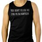 You Don't Scare Me I Have Daughters Men Black Tank Top Sleeveless