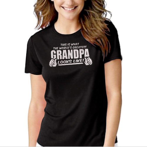 This Is What The World's Greatest Grandpa Looks Like Black T-shirt For ...