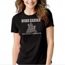 WORK HARDER BENEFITS DEPEND FUNNY Black T-shirt For Women