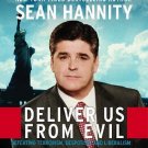 Deliver Us from Evil : SEAN HANNITY CD ABRIDGED BRAND NEW