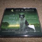 ANN M. MARTIN "A DOG'S LIFE" READ BY WENDY DILLON UNABRIDGED CD