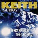 The Most Beautifullest Thing in This World by Keith Murray (Cassette,...COMPLETE