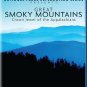 National Parks Exploration Series: Great Smoky Mountains - Crown Jewel of the...