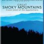 National Parks Exploration Series: Great Smoky Mountains - Crown Jewel of the...
