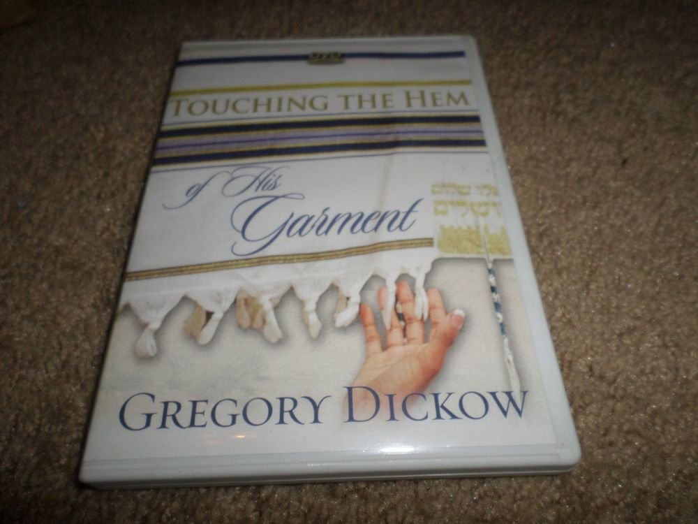 GREGORY DICKOW TOUCHING THE HEM OF HIS GARMENT DVD