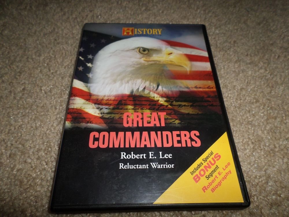 HISTORY CHANNEL GREAT COMMANDERS ROBERT E. LEE RELUCTANT WARRIOR DVD