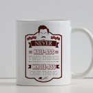 BDM 182 Ron Swanson Quote Never Half Ass Two Things Whole Ass One Thing Funny