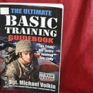 The Ultimate Basic Training Guidebook Tips,Tricks,Tactics 4 Surviving Boot camp