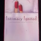 Intimacy Ignited Conversations Couple to Couple Hardcover Dillow Pintus 2004