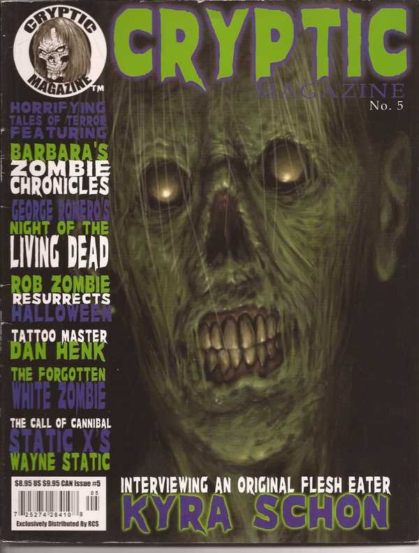 Cryptic Magazine #5 Kyra Schon Rob Zombie Dan Henk Wayne Static Living Dead