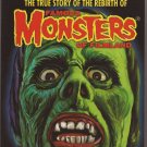 Life Is but a Scream!: True Story of the Rebirth of Famous Monsters of Filmland