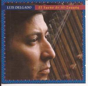 Luis Delgado El Sueno De Al-Zaqqaq CD 1998 Intuition Records RARE Moorish Spain