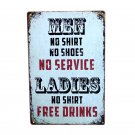 Ladies No Shirt Free Drinks 30x20cm Vintage Metal Tin Sign Funny Art Tin Plate M