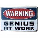 Warning Genius At Work Metal Tin Sign Vintage Wall Decor Plaque Painting Retro A