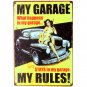 My Garage Rules Tin Sign Wall Decor Metal Art Poster Craft Pub Home Decoration W