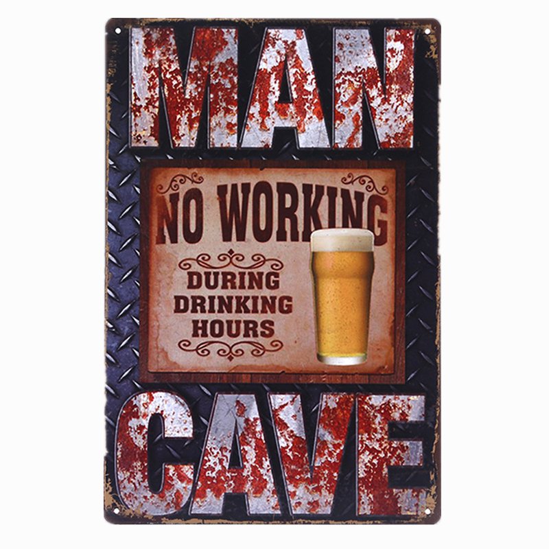 Man Cave No Working During Drink Hours Vintage Tin Sign Bar Pub Home Wall Decor