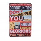 Opportunities Happen You Create Them Tin Signs Vintage Metal Poster Decorative I