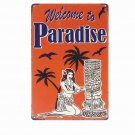 Welcome To PARADISE Shabby Retro Metal Tin Signs BAR Pub Cafe Home Decor Metal W