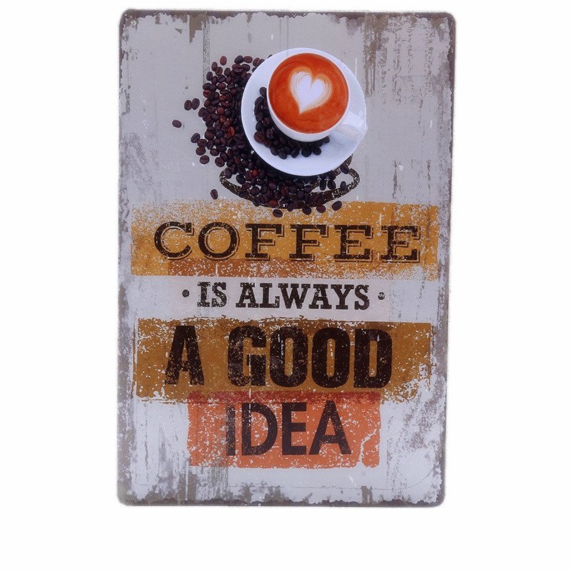 Free Shipping Coffee Is Always A Good Idea Metal Painting Vintage Poster Retro P