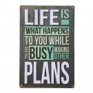 Life Is What Happens While Making Plans Vintage Metal Signs Tin Plate Wall Decor