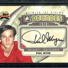 2011-12 ITG Between the Pipes Goaliegraph Autograph  A-PMY  Phil Myre