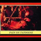 2016 Topps Star Wars Rogue One Mission Briefing  #4  Pain on Tatooine