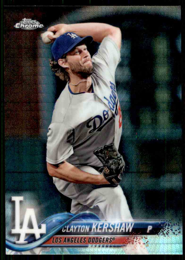2018 Topps Chrome Baseball Prism Refractor #121 Clayton Kershaw Los Angeles Dodgers