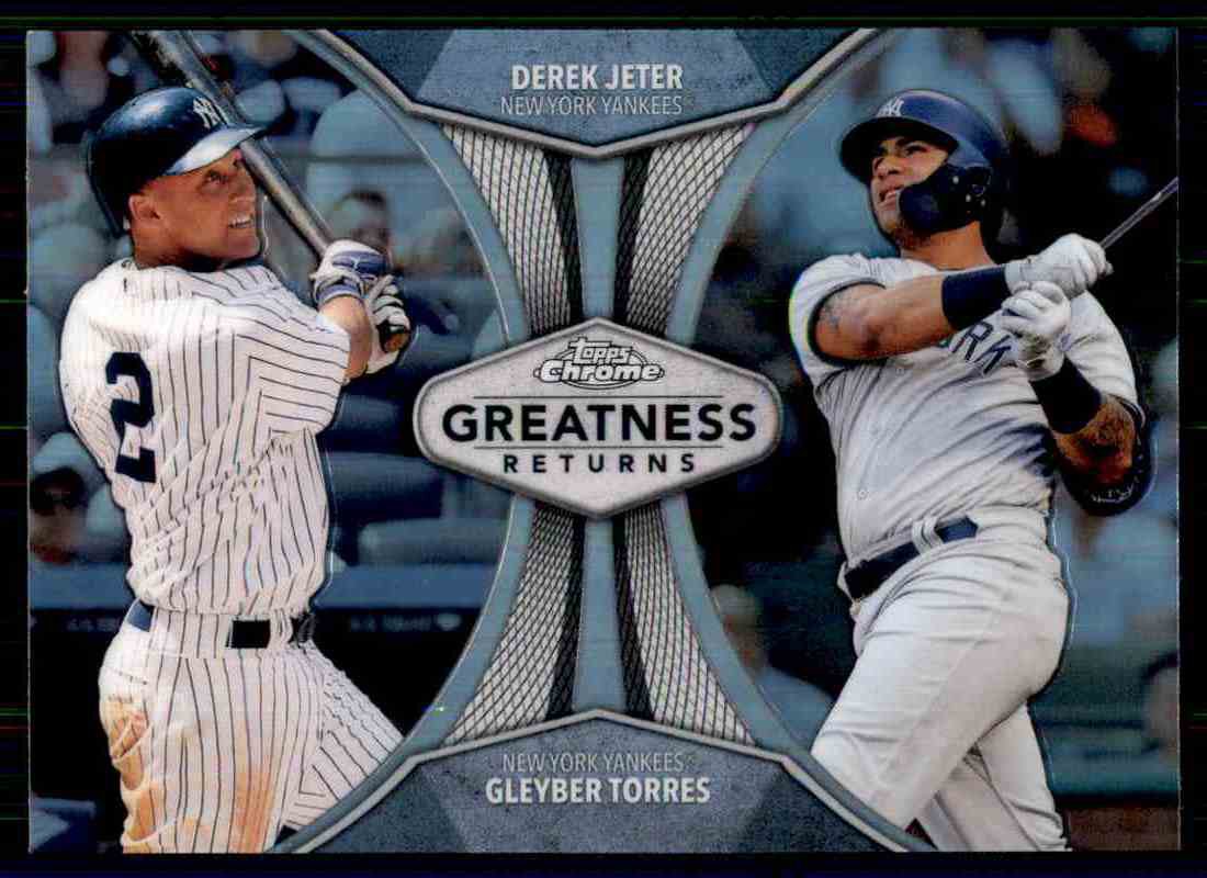 2019 Topps Chrome Baseball #GRE-11 Greatness Returns Derek Jeter Gleyber Torres