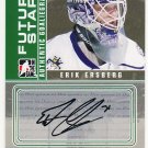 2008-09 ITG Between the Pipes Autograph Goaliegraph #A-EE  Erik Ersberg