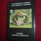 G3  WILDERNESS & COMBAT FIELD MEDICAL TRAINING GUIDE -SPECIAL FORCES FIRST AID