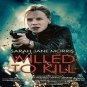 Willed to Kill  (2012) DVD  HM-LT