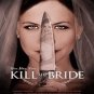 You May Now Kill the Bride  (2016) DVD  HM-LT