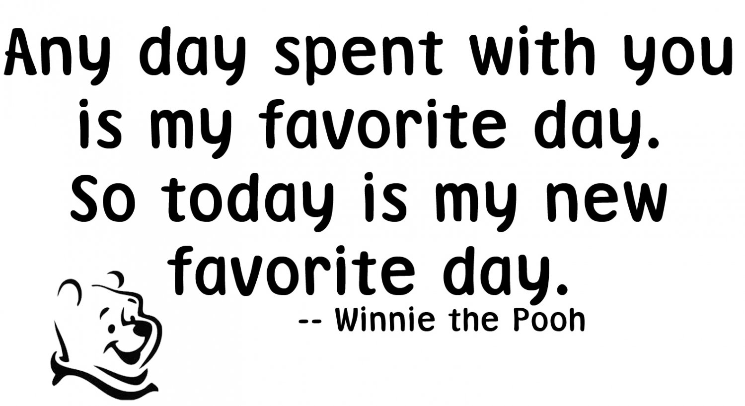 Winnie the Pooh Quote Vinyl Wall Art Any Day Spent With You…