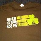 New 707 Irish You Would Kiss Me Graphics T-Shirt Tee Brown Large Adult Mens Unisex
