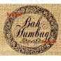 8 x Christmas Hessian/Burlap Look Gift Tags / Images " Bah Humbug " Larger Size