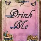 1x Alice in Wonderland Sign / Image#2 .." Drink Me " 250gsm Card..20cm x 24.9cm