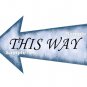 Alice in Wonderland Blue Arrow Shape Sign ..." THIS WAY "