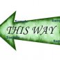 Alice in Wonderland Green Arrow Shape Sign ..." THIS WAY "