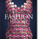 Fashion History from the 18th to the 20th Century Hardcover  by TASCHEN