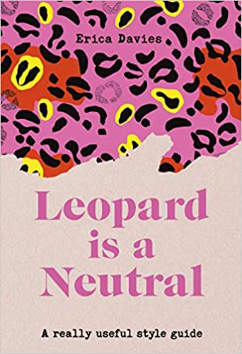 Leopard is Neutral: A Really Useful Style Guide Hardcover
