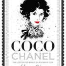 Coco Chanel : The Illustrated World of a Fashion Icon Hardcover By Megan Hess
