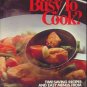 TOO BUSY TO COOK? Bon Appetit RECIPES Menus HC/DJ