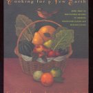 COOKING FOR A NEW EARTH Jerome 150+ RECIPES Cookbook