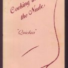 1985 COOKING IN THE NUDE Quickies CORNWELL Recipes