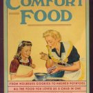 1988 COMFORT FOOD Vintage Recipes GARRISON HC/DJ