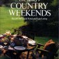 Lee Bailey COUNTRY WEEKENDS Recipes FOOD Easy Living HC