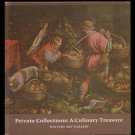 1973 PRIVATE COLLECTIONS Culinary Treasure WALTERS ART