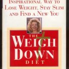 WEIGH DOWN DIET Gwen Shamblin CHRISTIAN Weight Loss